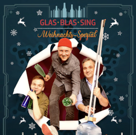 GlasBlasSing - Süßer die Flaschen nie klingen!