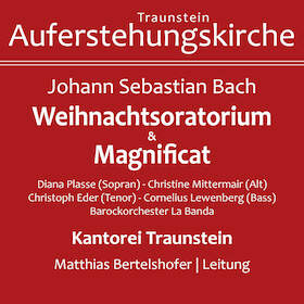 Johann Sebastian Bach - Weihnachtsoratorium & Magnificat