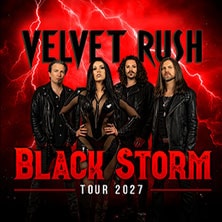 Velvet Rush - Black Storm Tour 2027