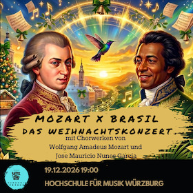Mozart X Brasil Das Weihnachtskonzert mit Chorwerken von Wolfgang Amadeus Mozart und Jose Mauricio Nunes Garcia
