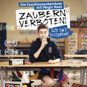 MAGIC MAXL - Zaubern verboten! Ich tu´s trotzdem.