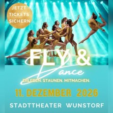 Fly & Dance - Erleben.Staunen.Mitmachen