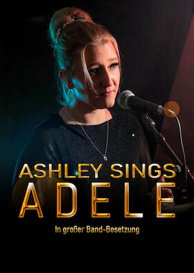 Ashley sings ADELE - In großer Band-Besetzung