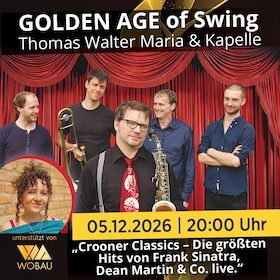 GOLDEN AGE of Swing – Crooner Classics mit Thomas Walter Maria & Kapelle | Magdeburg | machwerk