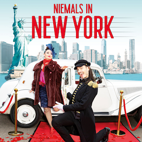 Niemals in New York - Musik Comedy Show