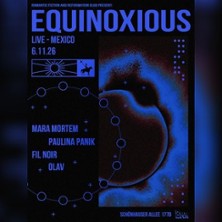 Equinoxious live MEX
