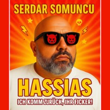 Serdar Somuncu - HASSIAS - Er ist wieder da. Und er hasst euch noch immer