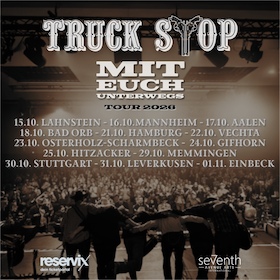 Truck Stop - Mit Euch unterwegs | Tour 2026
