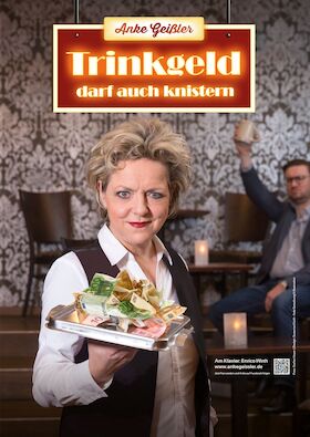 Anke Geißler - "Trinkgeld darf auch knistern"