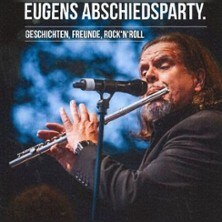 Eugens Abschiedsparty - Geschichten, Freunde, Rock´n´Roll