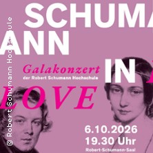 Schumann in love - Galakonzert der Robert Schumann Hochschule