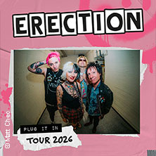 Erection - Plug It In Tour 2026