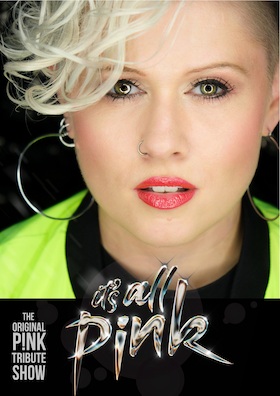 It's all Pink - The Original P!nk Tribute