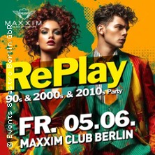 RePlay Party at Maxxim Club Berlin