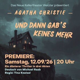 Und dann gab's keines mehr - Premiere