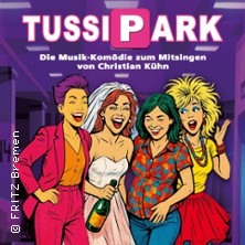 TUSSIPARK - Die Musik-Komödie zum Mitsingen von Christian Kühn