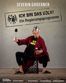 Severin Gröbner - Ich bin das Volk