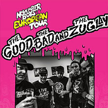 The Good The Bad and The Zugly + Support: Håndgemeng