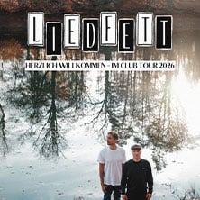 Liedfett - Herzlich Willkommen - Im Club Tour 2026
