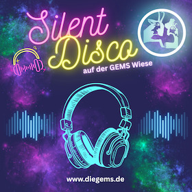 GEMS Open Air Sommer: Silent Disco