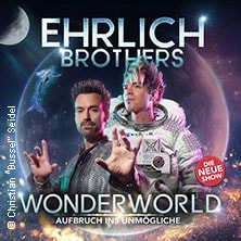 Ehrlich Brothers - Wonderworld - Aufbruch ins Unmögliche