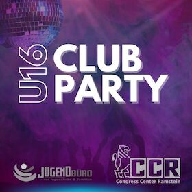 U16 Club Party - Eine Party für Jugendliche