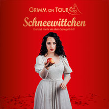 Grimm on Tour - Schneewittchen