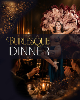 Burlesque Dinner im Grill au Bois - Soirée du Patron à la française avec Spectacle Burlesque