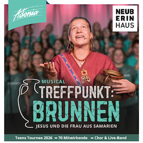 Musical Treffpunkt: Brunnen // Jesus und die Frau aus Samarien