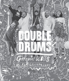 DoubleDrums Familienkonzert - "Groovin' Kids"