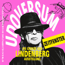 UDOVERSUM - Die Große Udo Lindenberg Ausstellung