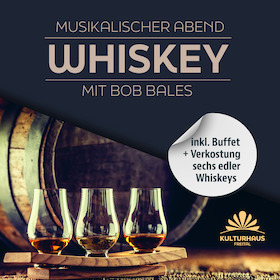 Musikalischer Whiskeyabend mit Bob Bales
