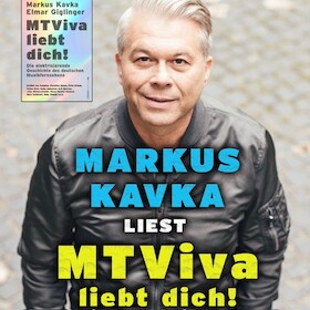Markus Kavka „MTViva liebt dich!“