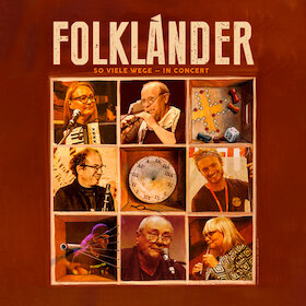 Folkländer Konzert - So viele Wege