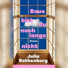 Raus bist du noch lange nicht