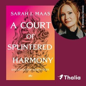 Sarah J. Maas ACOTAR 6 – Die Release-Nacht bei Thalia