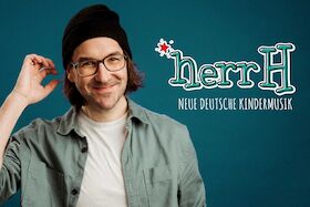 HerrH - Neue Deutsche Kindermusik – Live 2027