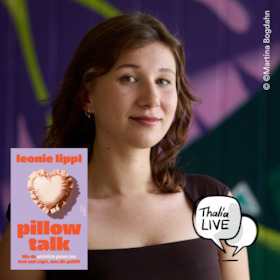 Talk mit Leonie Lippl - "Pillow Talk"