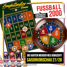 FUSSBALL 2000 - Die ultimativen Saisonvorschau 27/28 für die Eintracht!