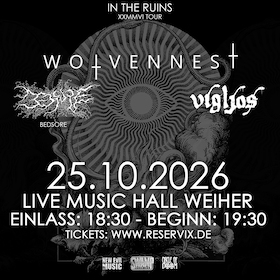 Wolvennest - IN THE RUINS XXMMVI TOUR