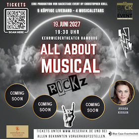 All about Musical - Rockz - mit ; weitere Darsteller werden wöchentlich bekannt gegeben!
