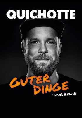 Quichotte - "Guter Dinge"