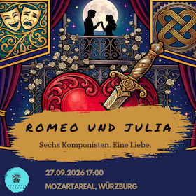 Romeo und Julia: Sechs Komponisten. Eine Liebe.