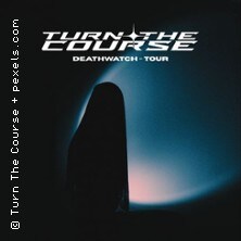 Turn The Course - Deathwatch Tour