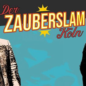 Zauberslam Köln präsentiert von Nico & Toby - Zauberslam Köln