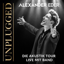 Alexander Eder Unplugged - Die Akustik Tour Live mit Band
