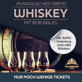 Musikalischer Whiskeyabend mit Bob Bales