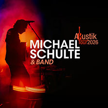 Michael Schulte - Sanfte Töne, besondere Orte Tour 2026
