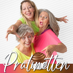 Die Pralinetten - Comedy zum Anbeißen