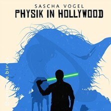 Physik in Hollywood II - Die Naturgesetze schlagen zurück! - Sascha Vogel